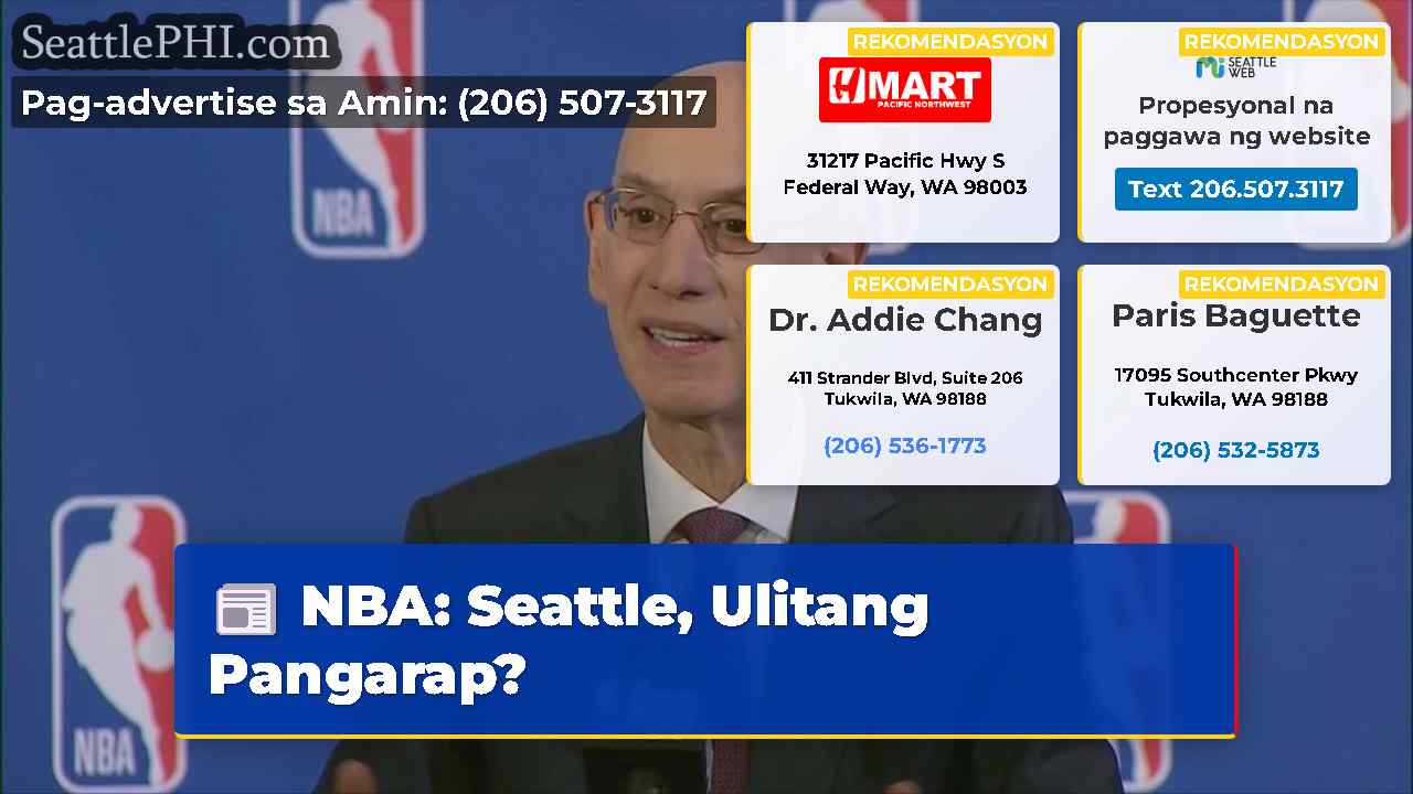 NBA: Seattle, Ulitang Pangarap?
