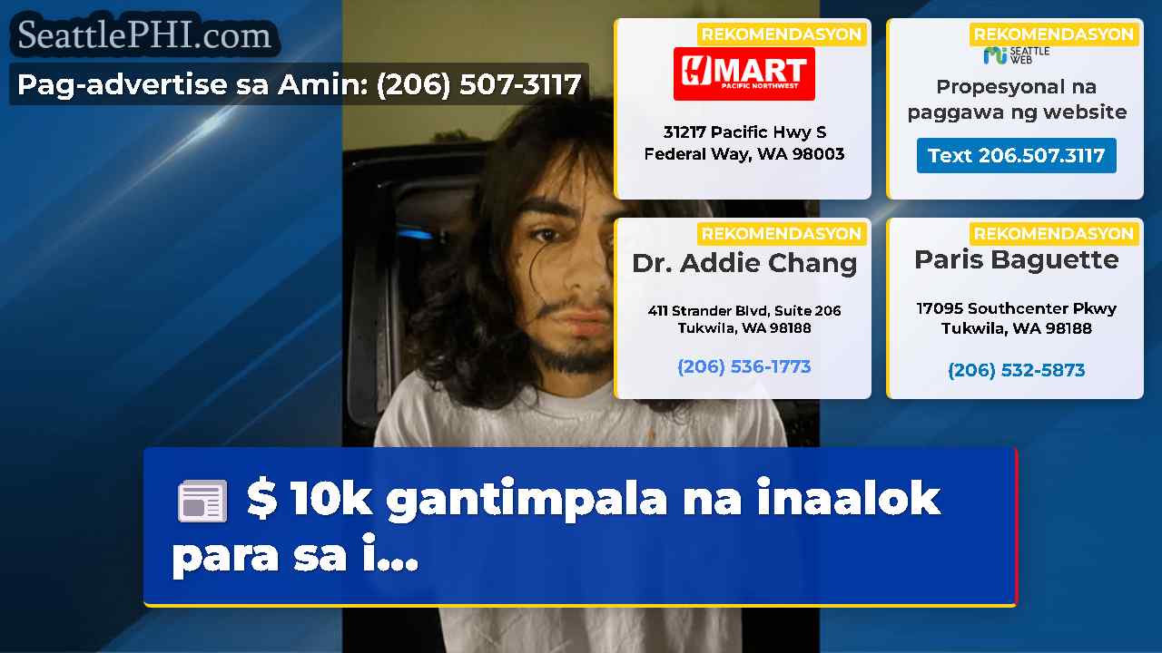 $ 10k gantimpala na inaalok para sa i...