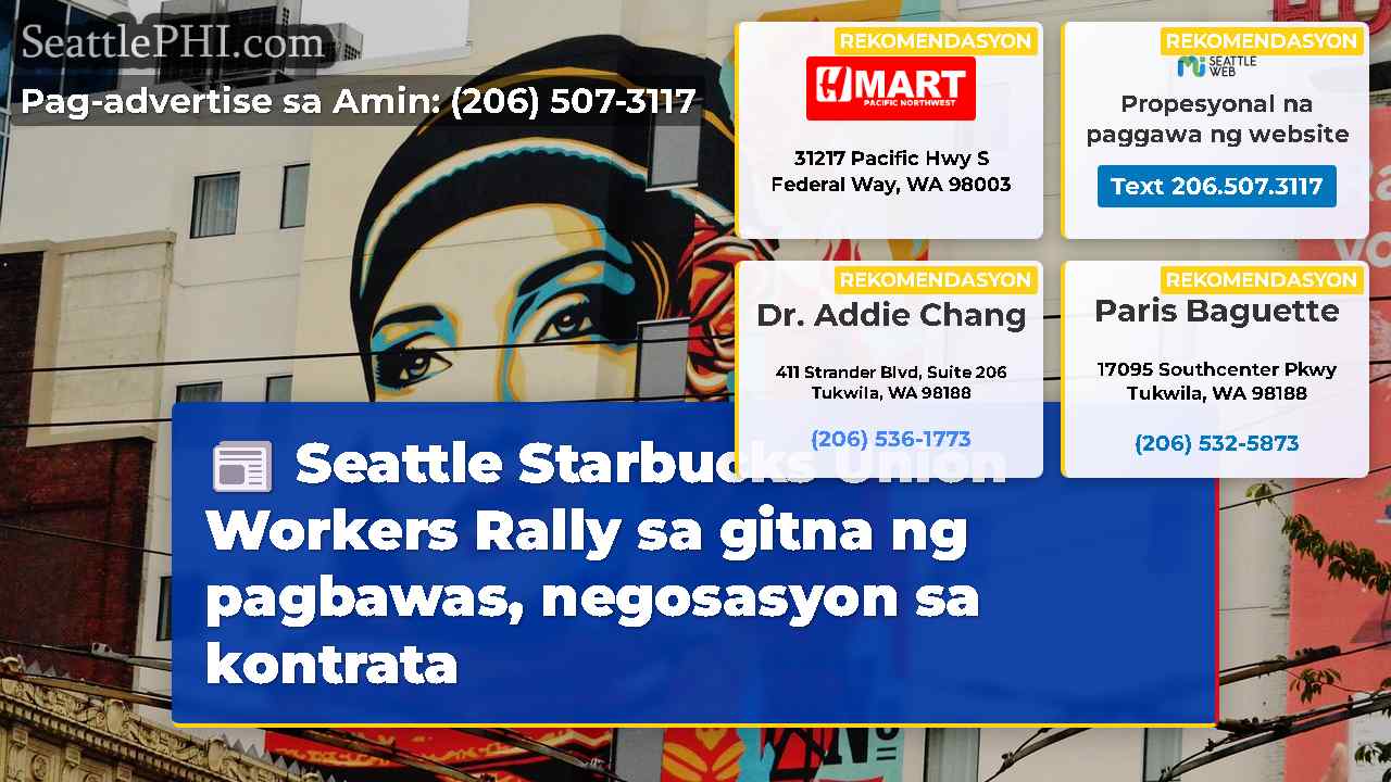 Seattle Starbucks Union Workers Rally sa gitna ng