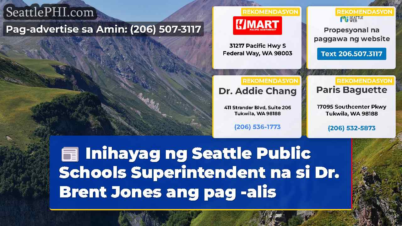 Inihayag ng Seattle Public Schools Superintendent