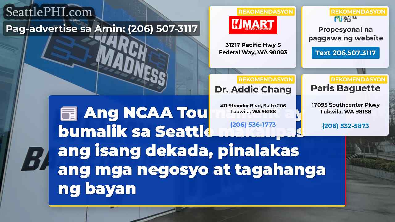 Ang NCAA Tournament ay bumalik sa Seattle