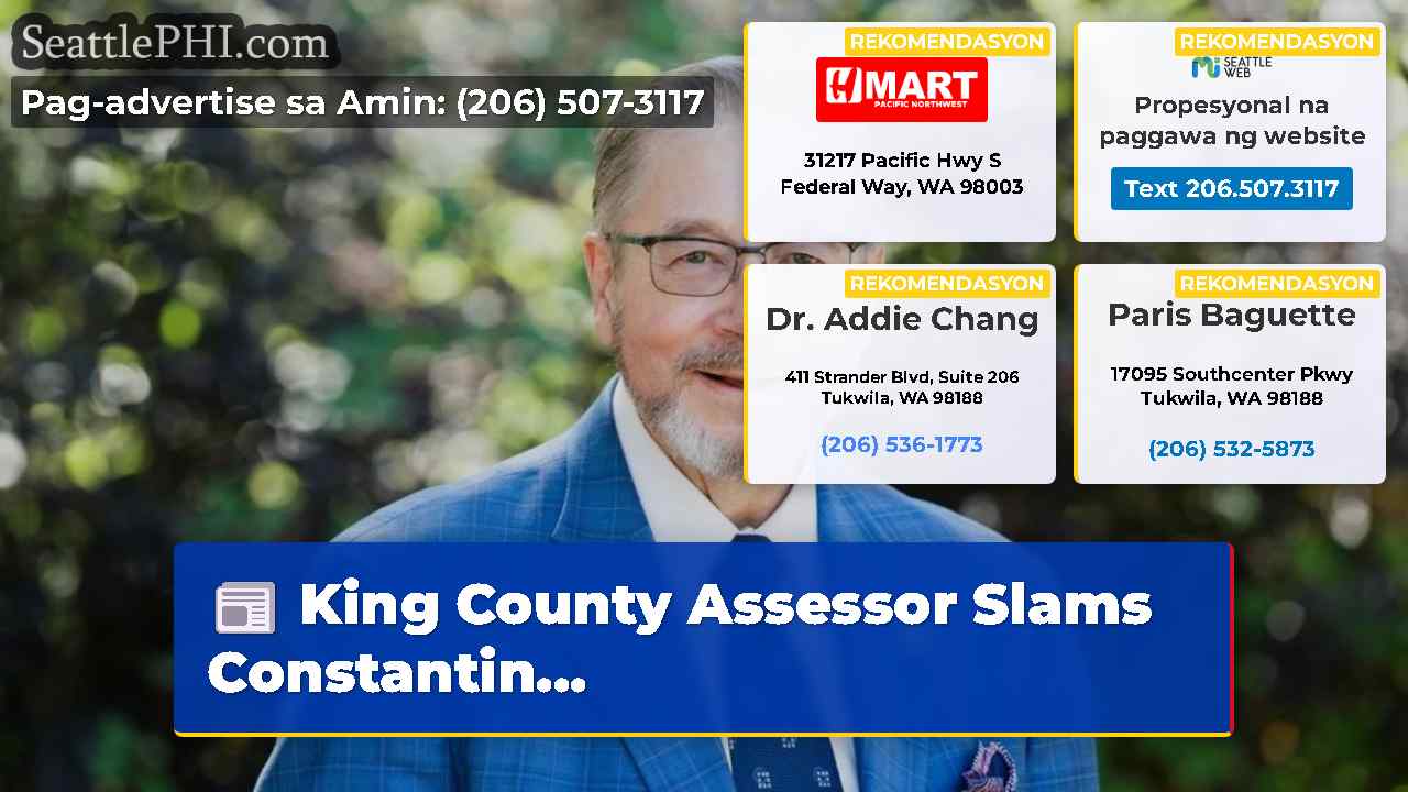 King County Assessor Slams Constantin...