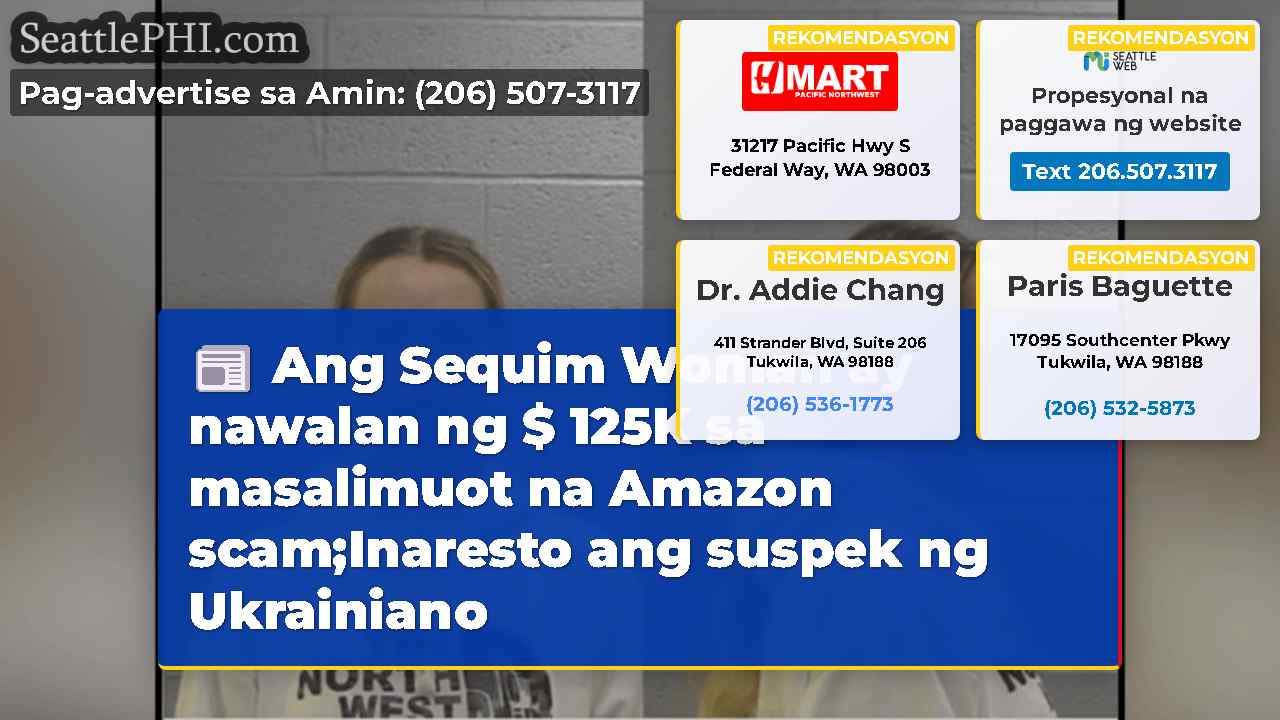 Ang Sequim Woman ay nawalan ng $ 125K sa