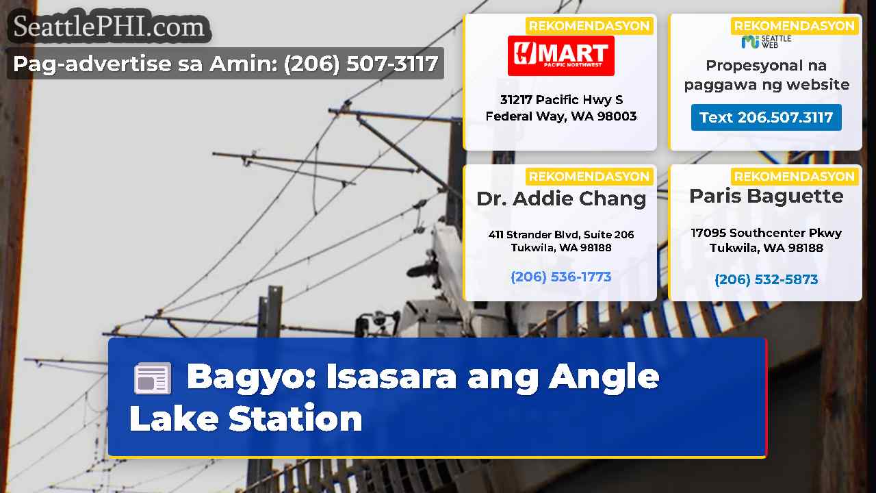 Bagyo: Isasara ang Angle Lake Station