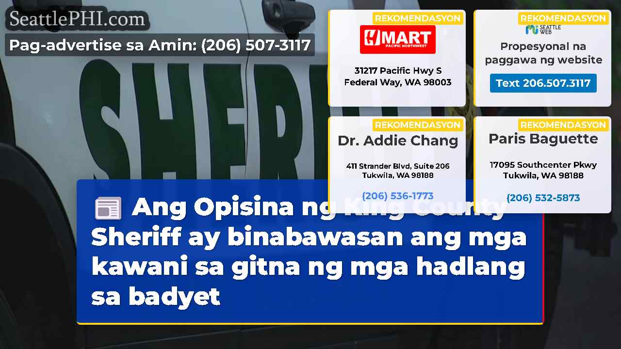 Ang Opisina ng King County Sheriff ay binabawasan