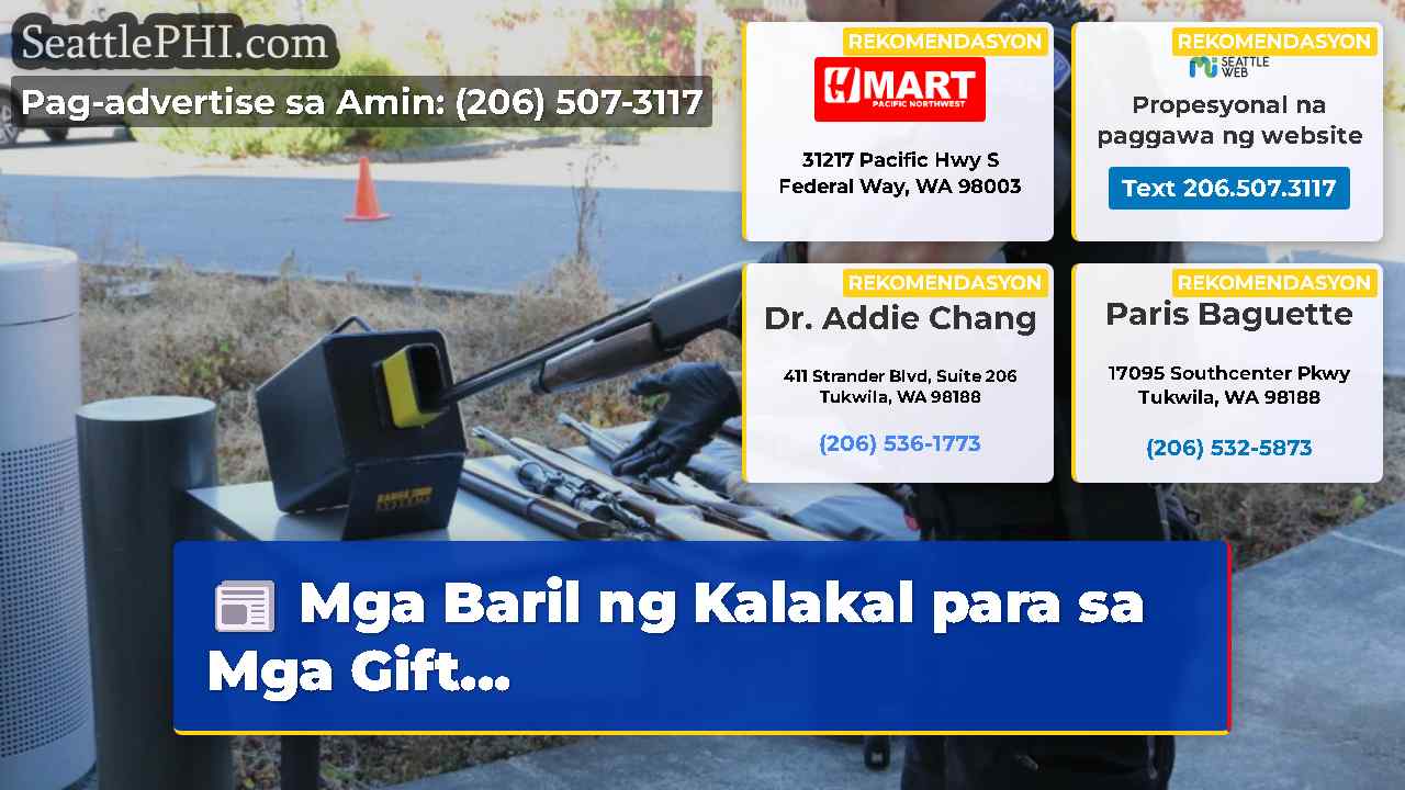 Mga Baril ng Kalakal para sa Mga Gift...