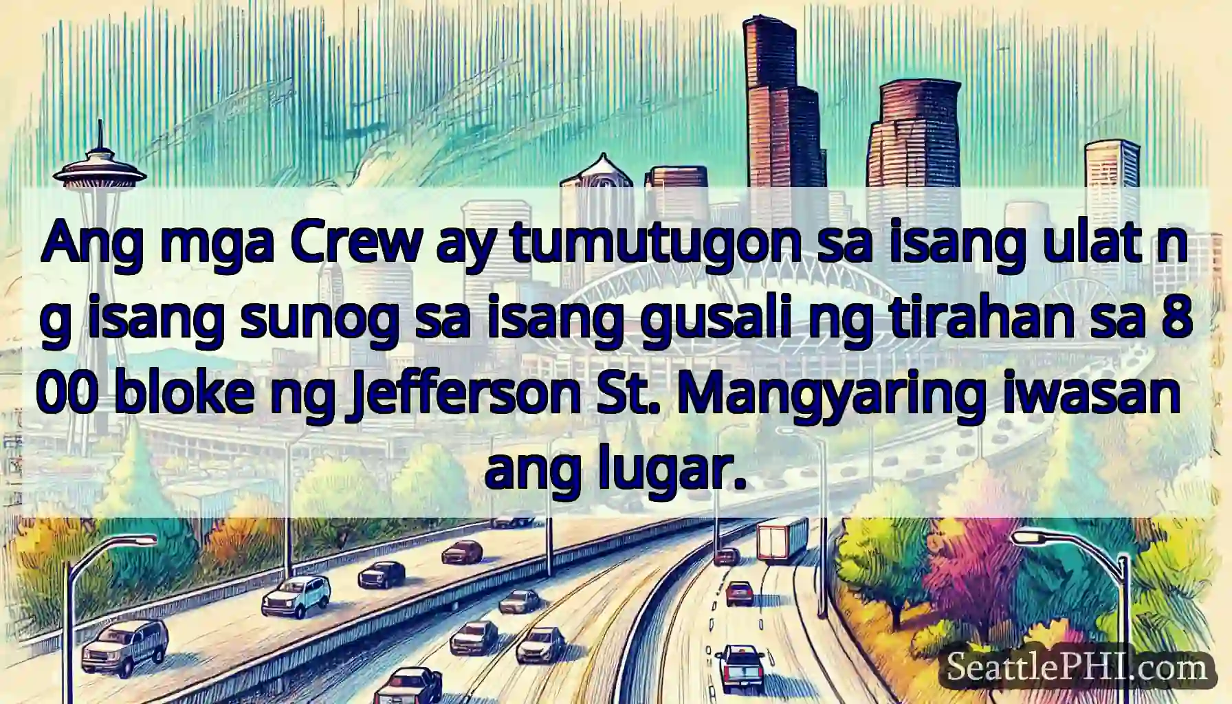 Ang mga Crew ay tumutugon sa isang ulat ng isang
