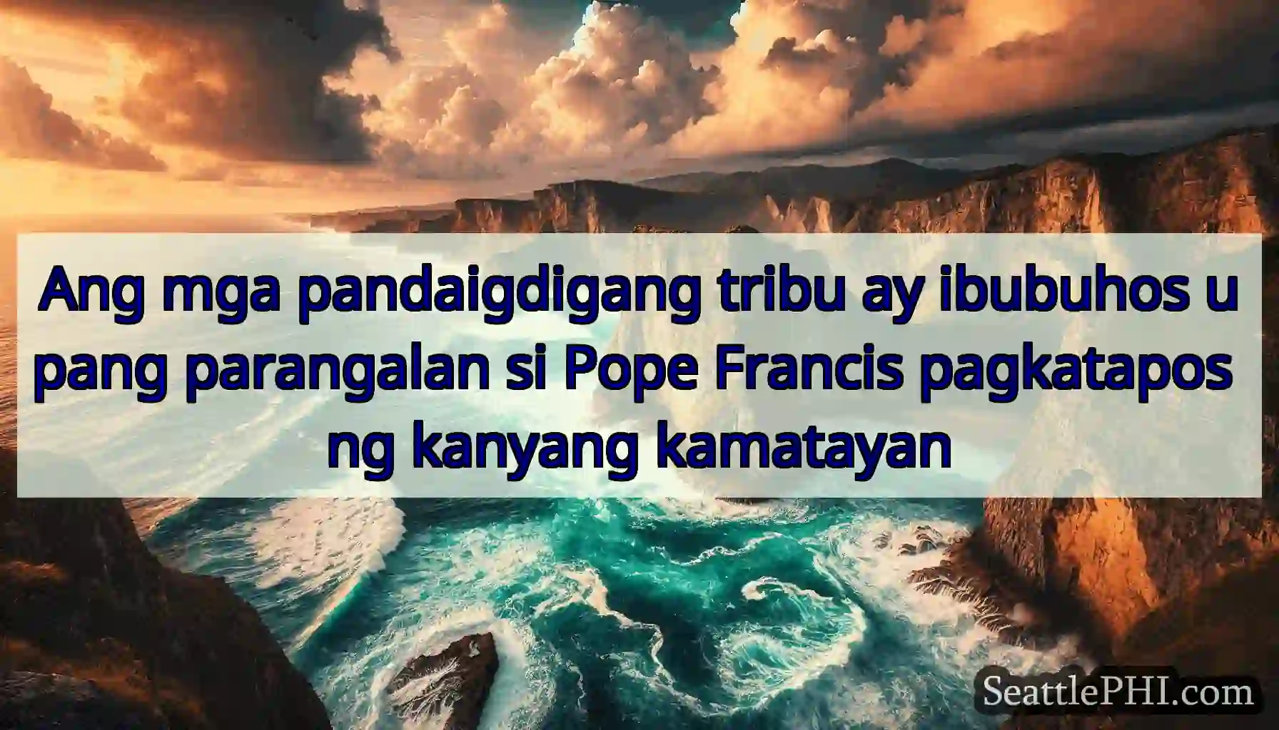 Ang mga pandaigdigang tribu ay ibubuhos upang