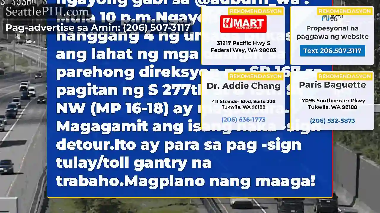 Buong SR 167 pagsasara ngayong gabi sa