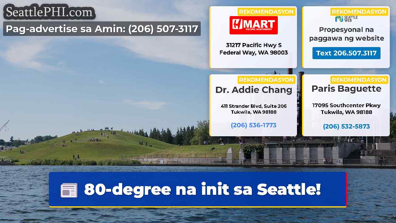 80-degree na init sa Seattle!