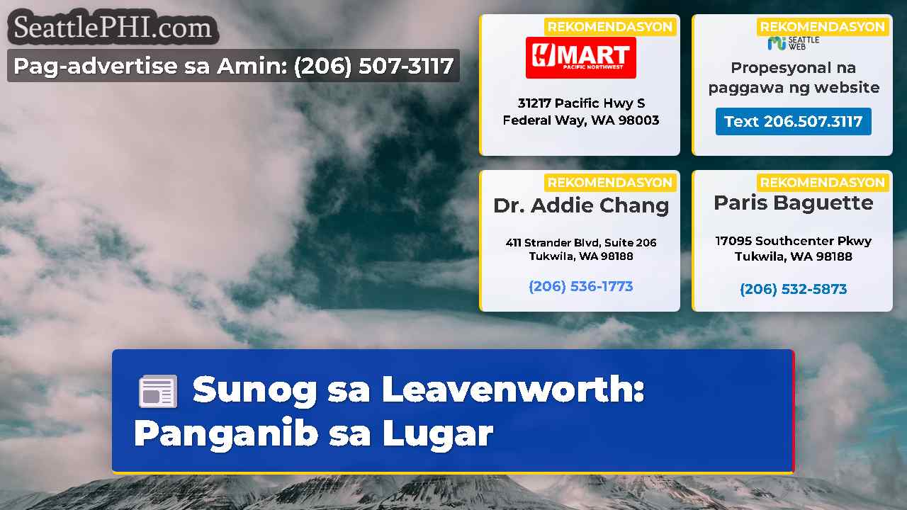 Sunog sa Leavenworth: Panganib sa Lugar