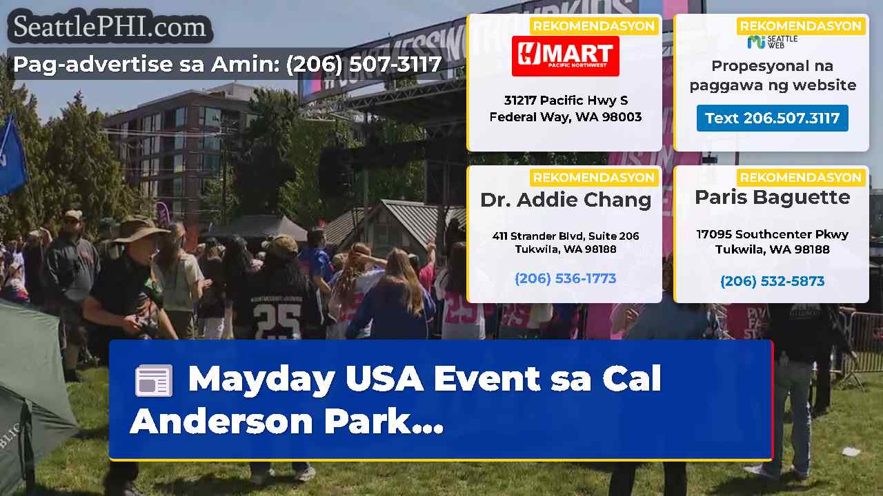 Mayday USA Event sa Cal Anderson Park...