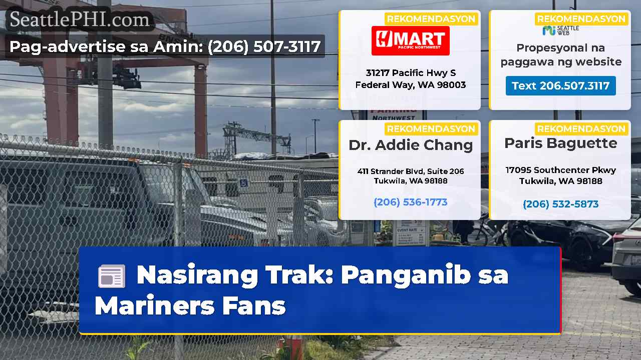 Nasirang Trak: Panganib sa Mariners Fans