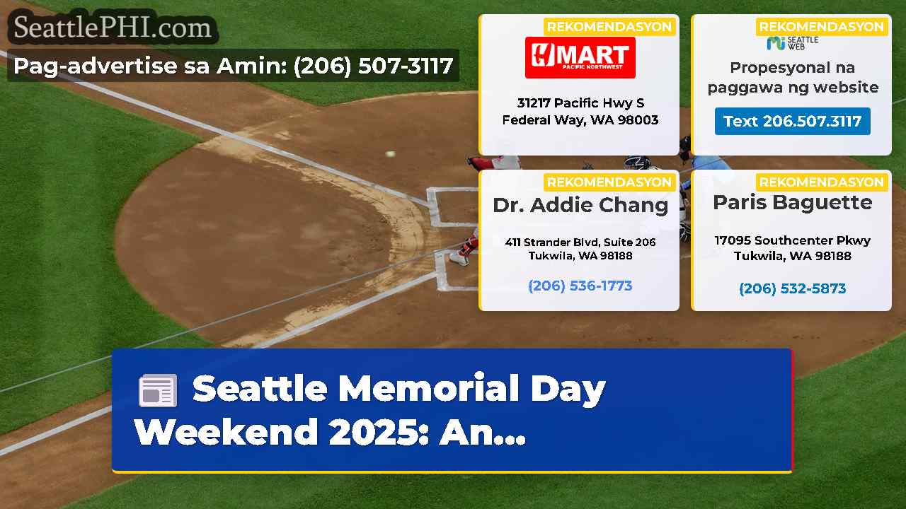 Seattle Memorial Day Weekend 2025: An...