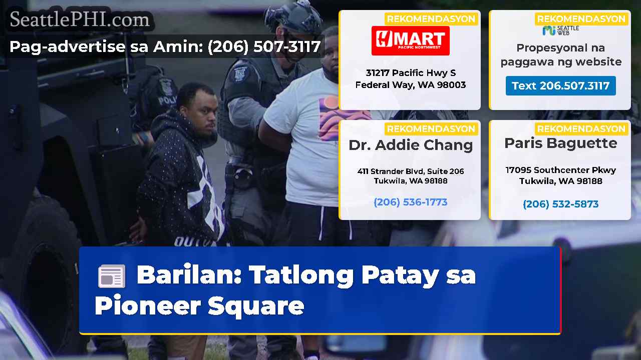 Barilan: Tatlong Patay sa Pioneer Square