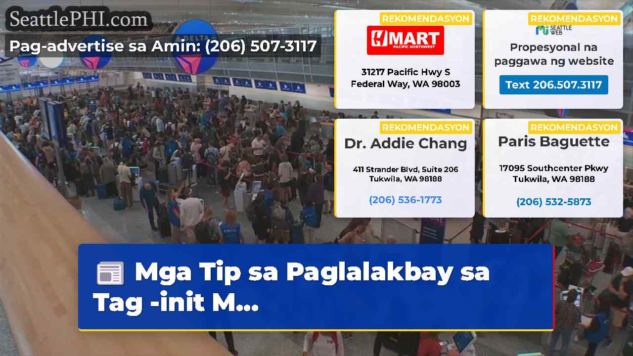 Mga Tip sa Paglalakbay sa Tag -init M...
