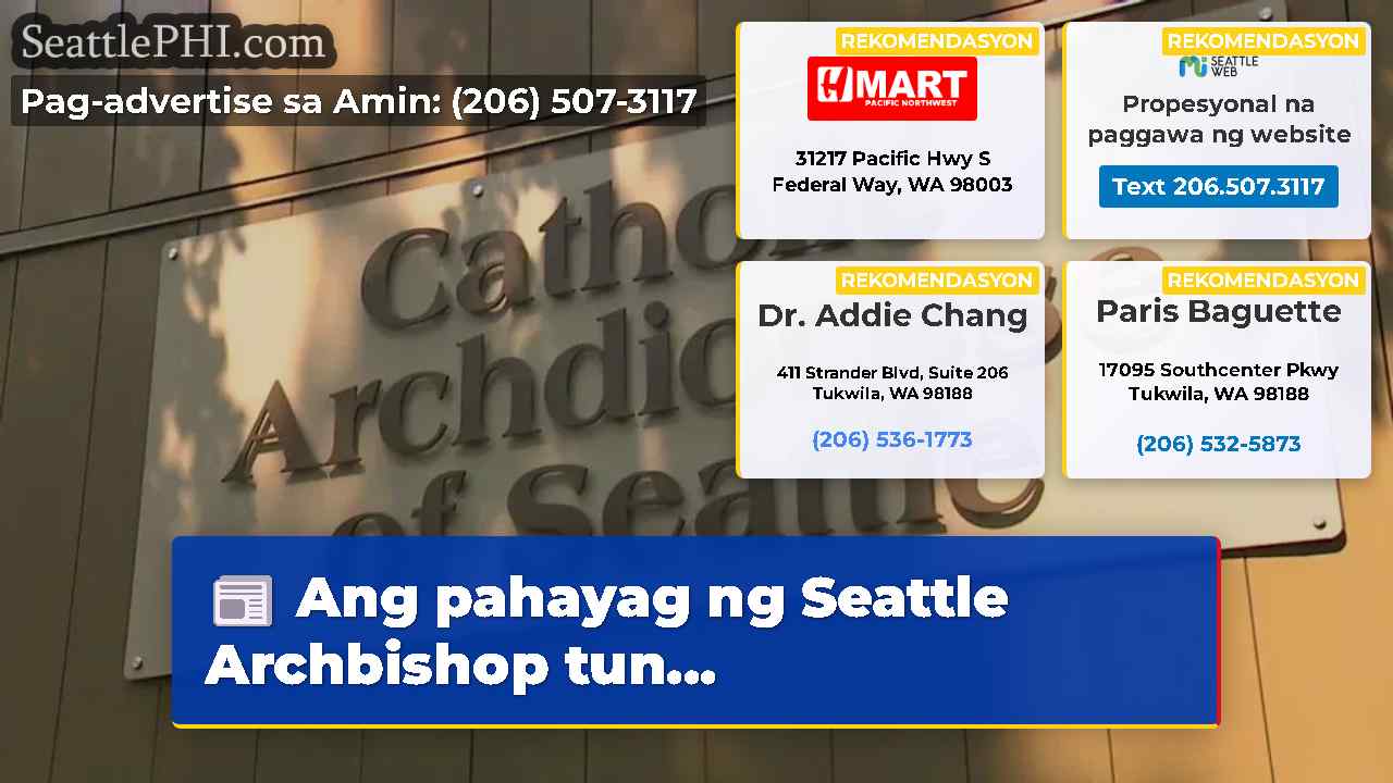 Ang pahayag ng Seattle Archbishop tun...