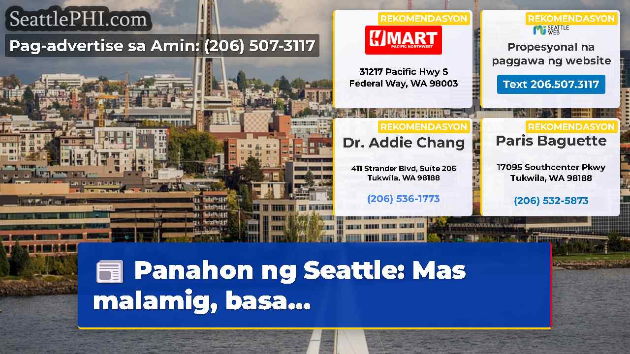Panahon ng Seattle: Mas malamig, basa...