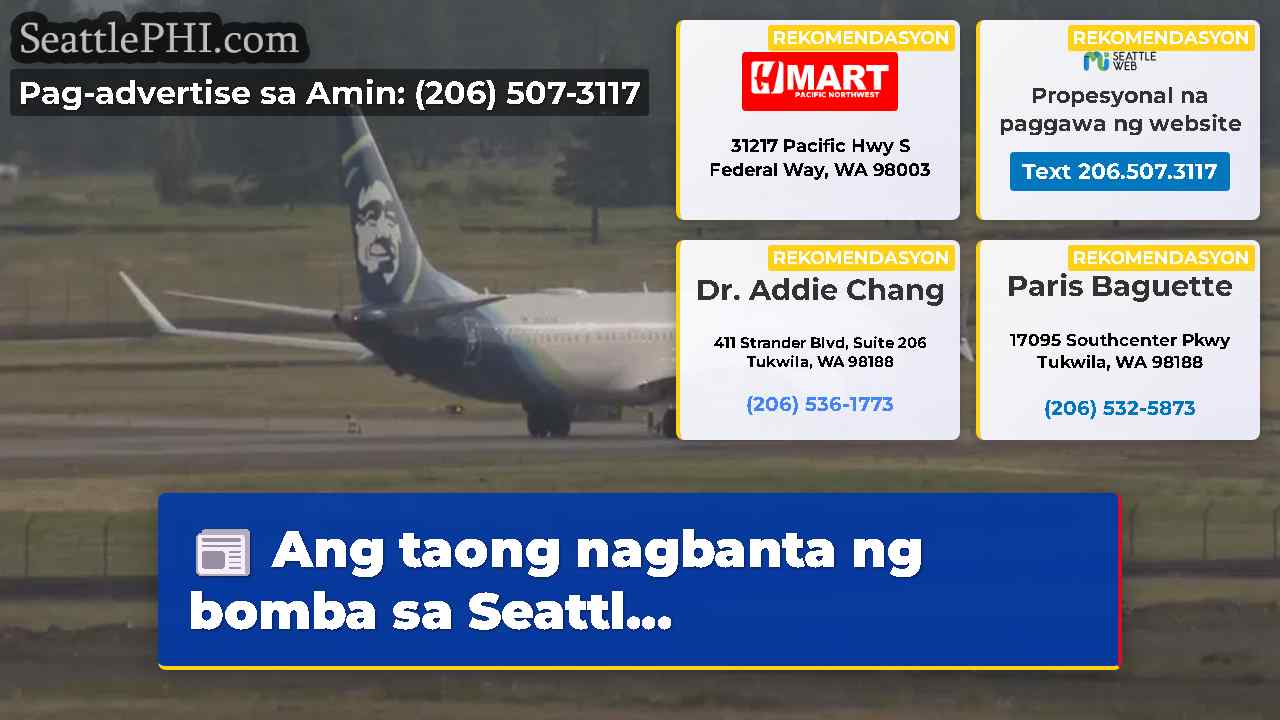 Ang taong nagbanta ng bomba sa Seattl...