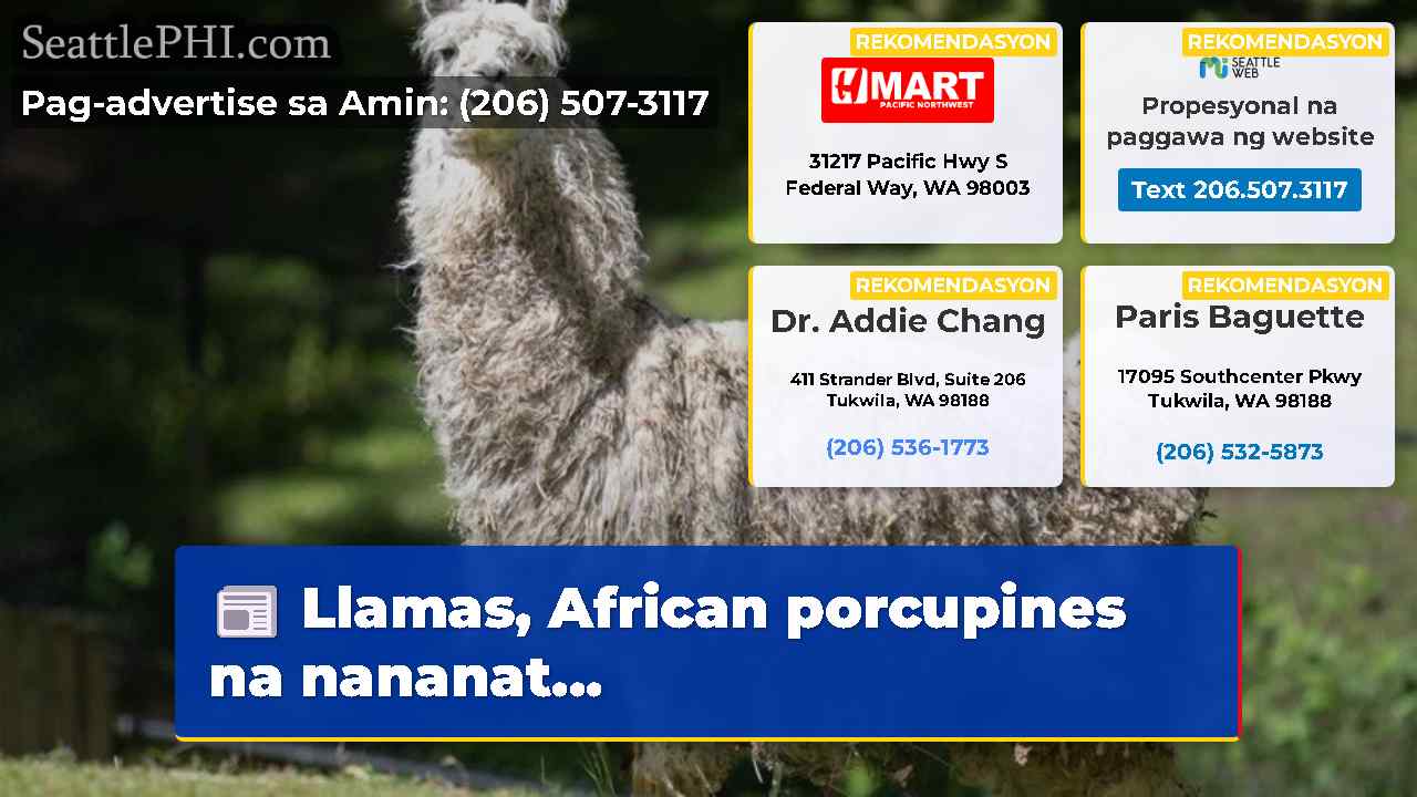 Llamas, African porcupines na nananat...