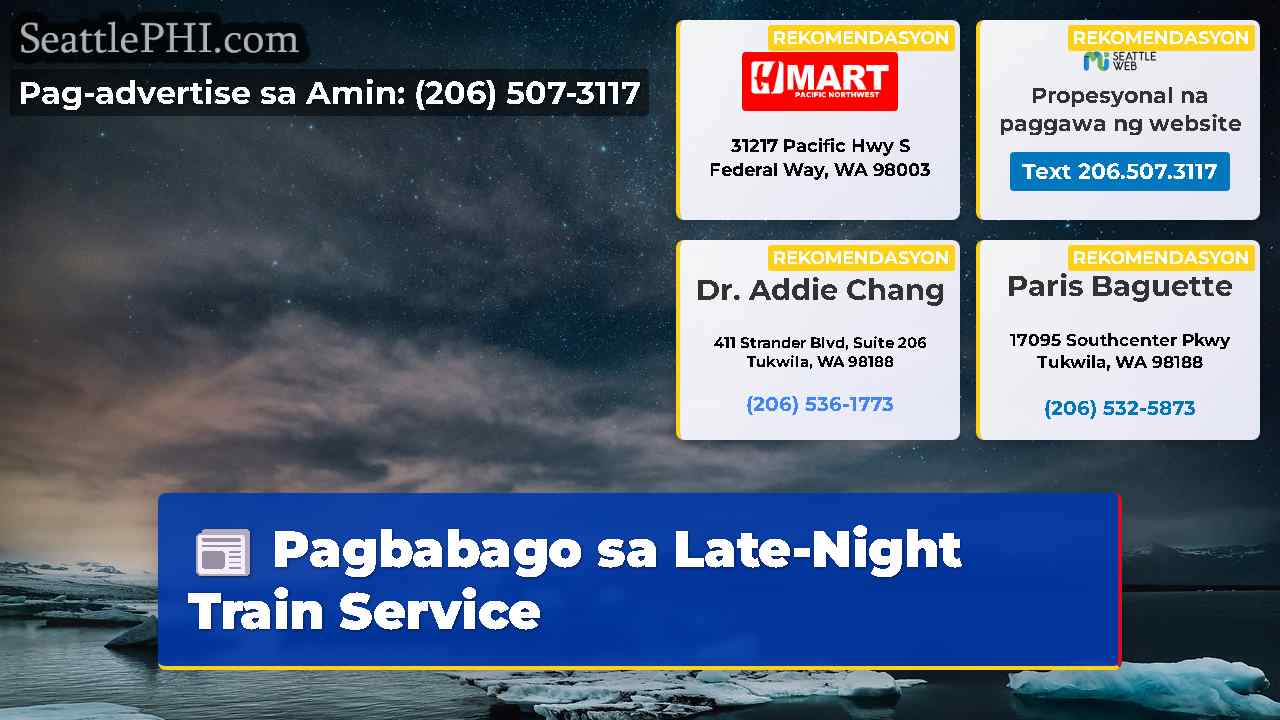 Pagbabago sa Late-Night Train Service