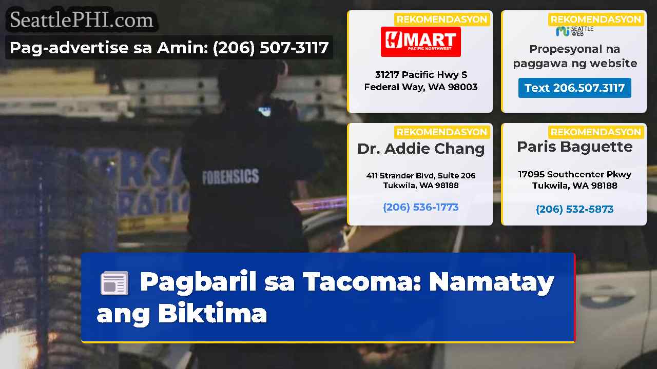 Pagbaril sa Tacoma: Namatay ang Biktima