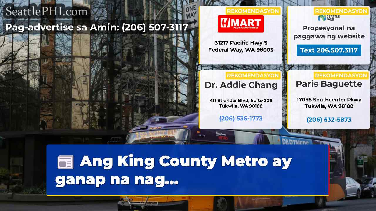 Ang King County Metro ay ganap na nag...