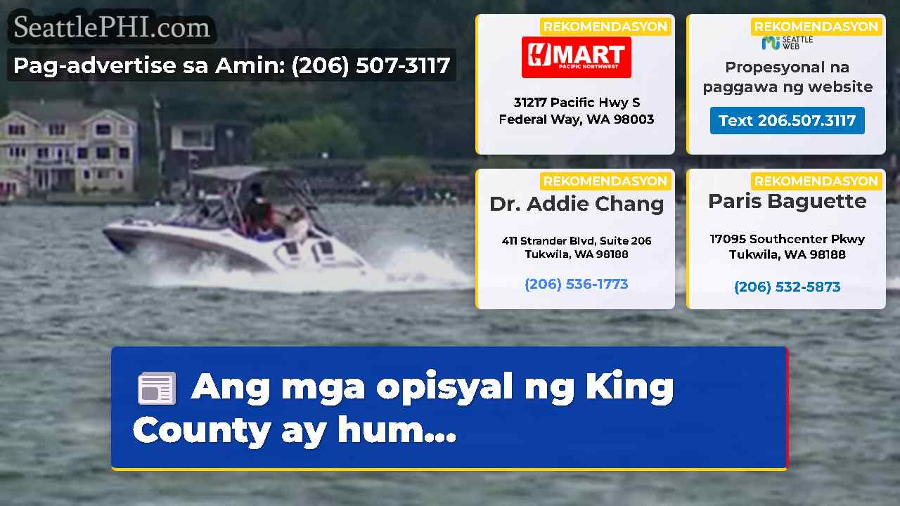 Ang mga opisyal ng King County ay hum...