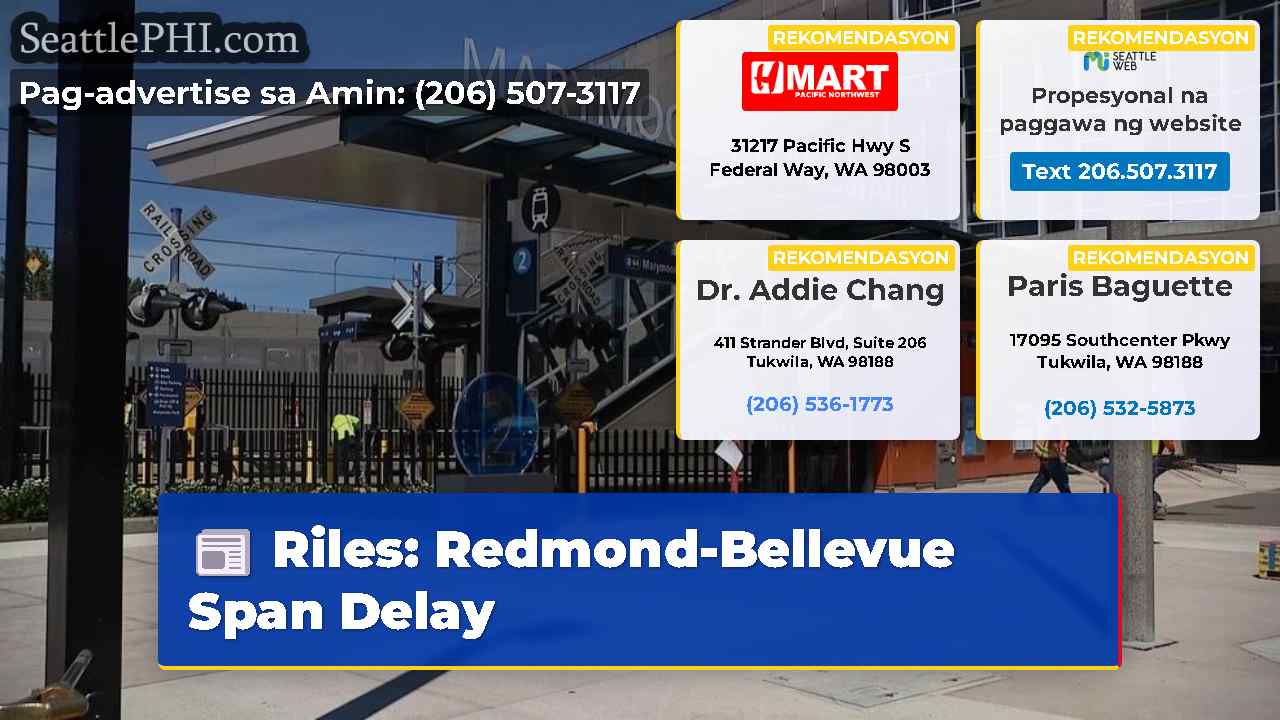 Riles Redmond-Bellevue Span Delay
