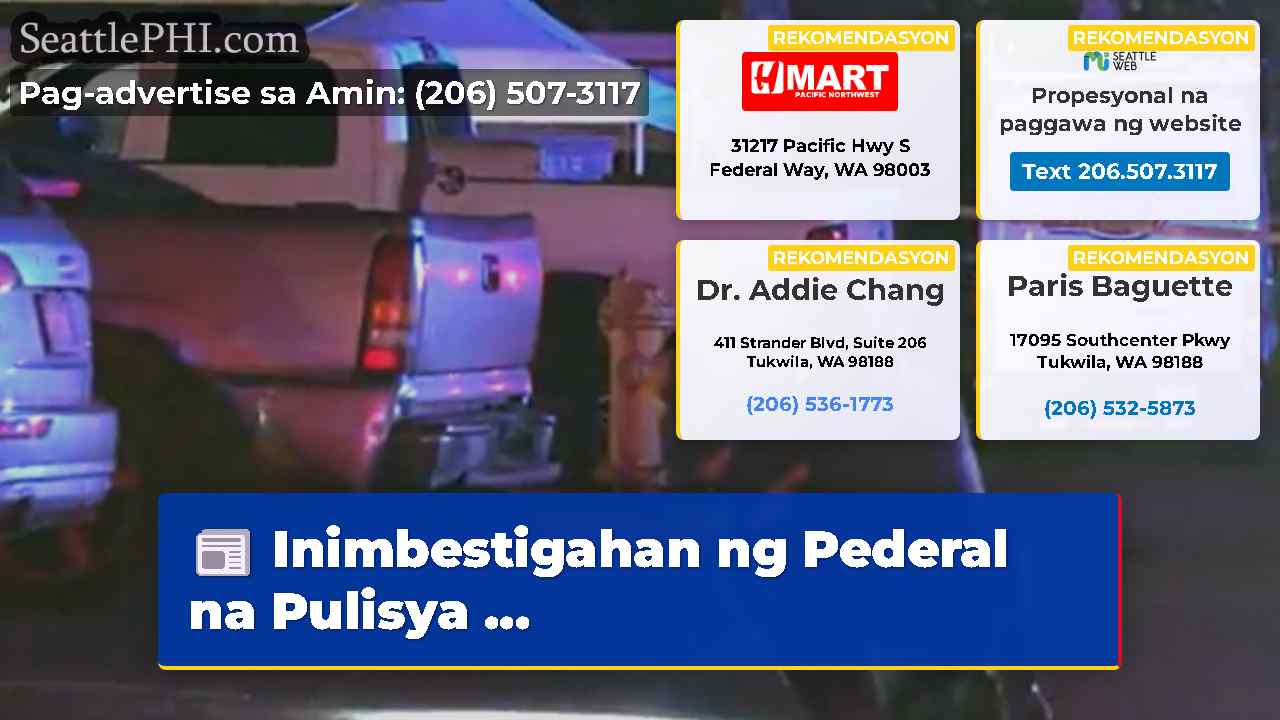 Inimbestigahan ng Pederal na Pulisya ...