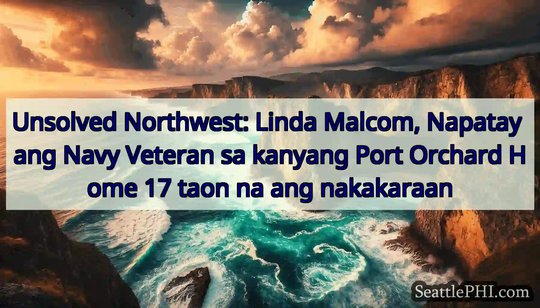 Unsolved Northwest: Linda Malcom, Napatay ang