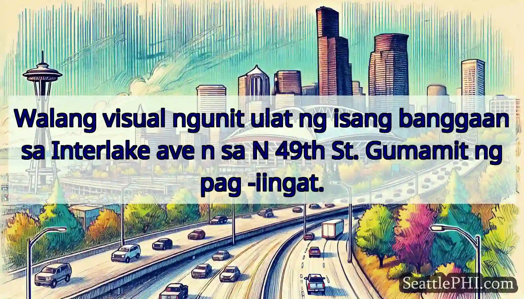 Walang visual ngunit ulat ng isang banggaan sa