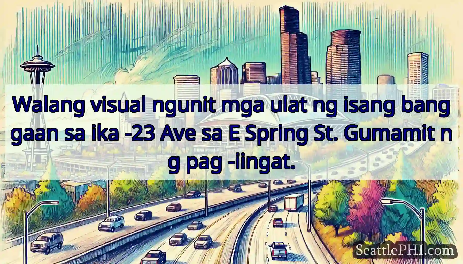 Walang visual ngunit mga ulat ng isang banggaan