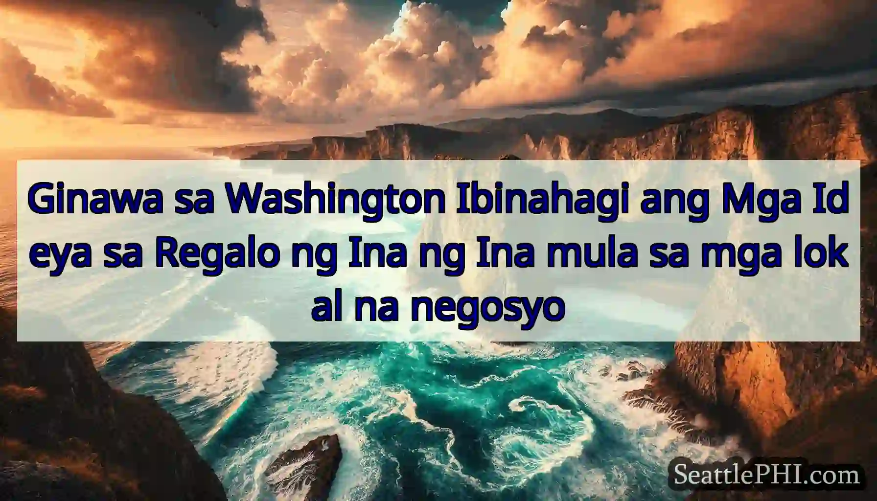 Ginawa sa Washington Ibinahagi ang Mga Ideya sa