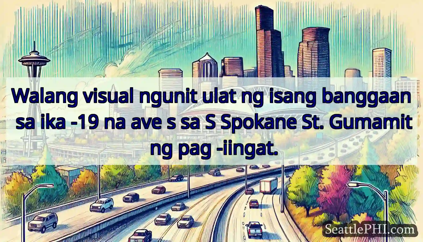 Walang visual ngunit ulat ng isang banggaan sa