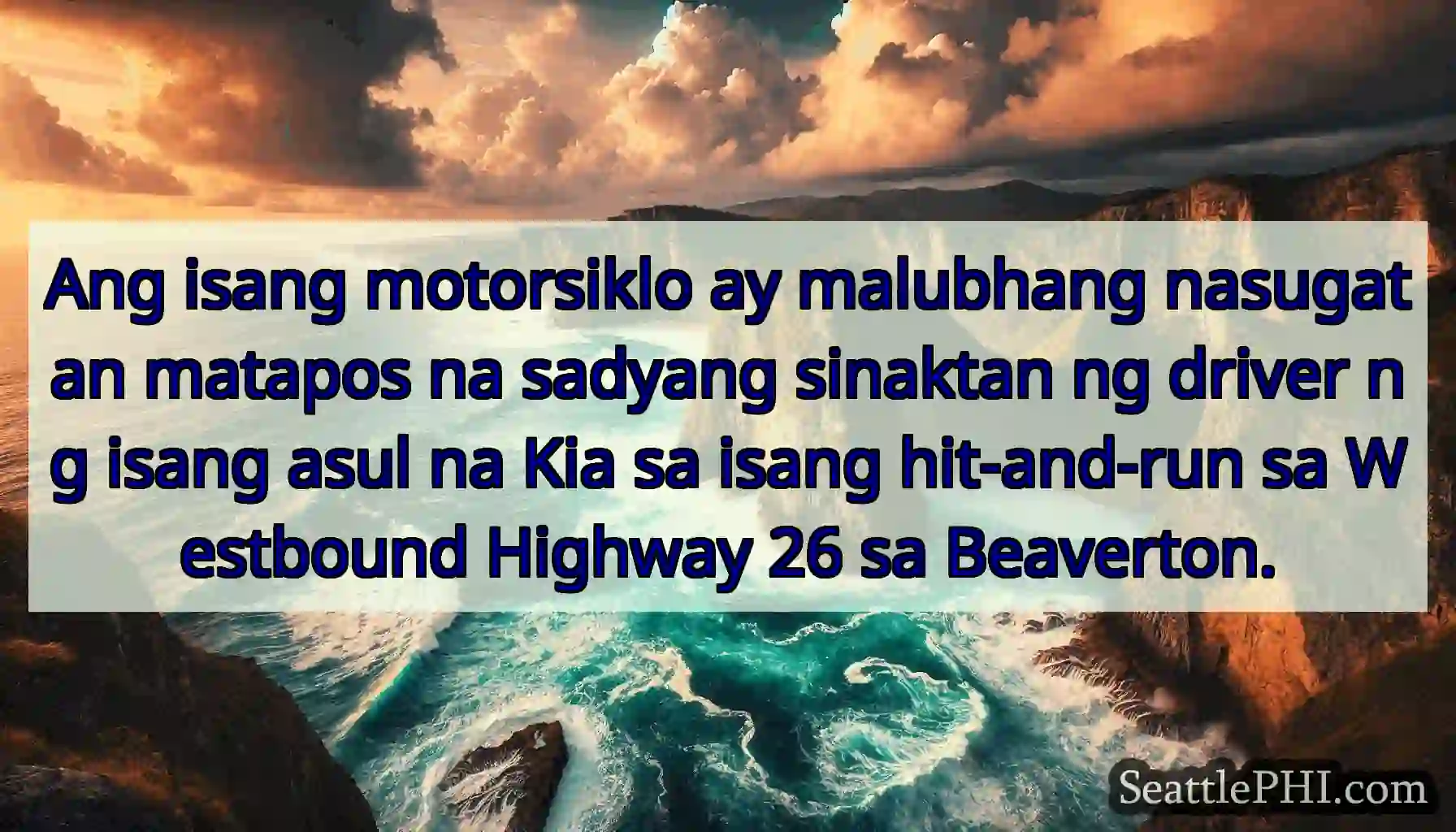 Ang isang motorsiklo ay malubhang nasugatan