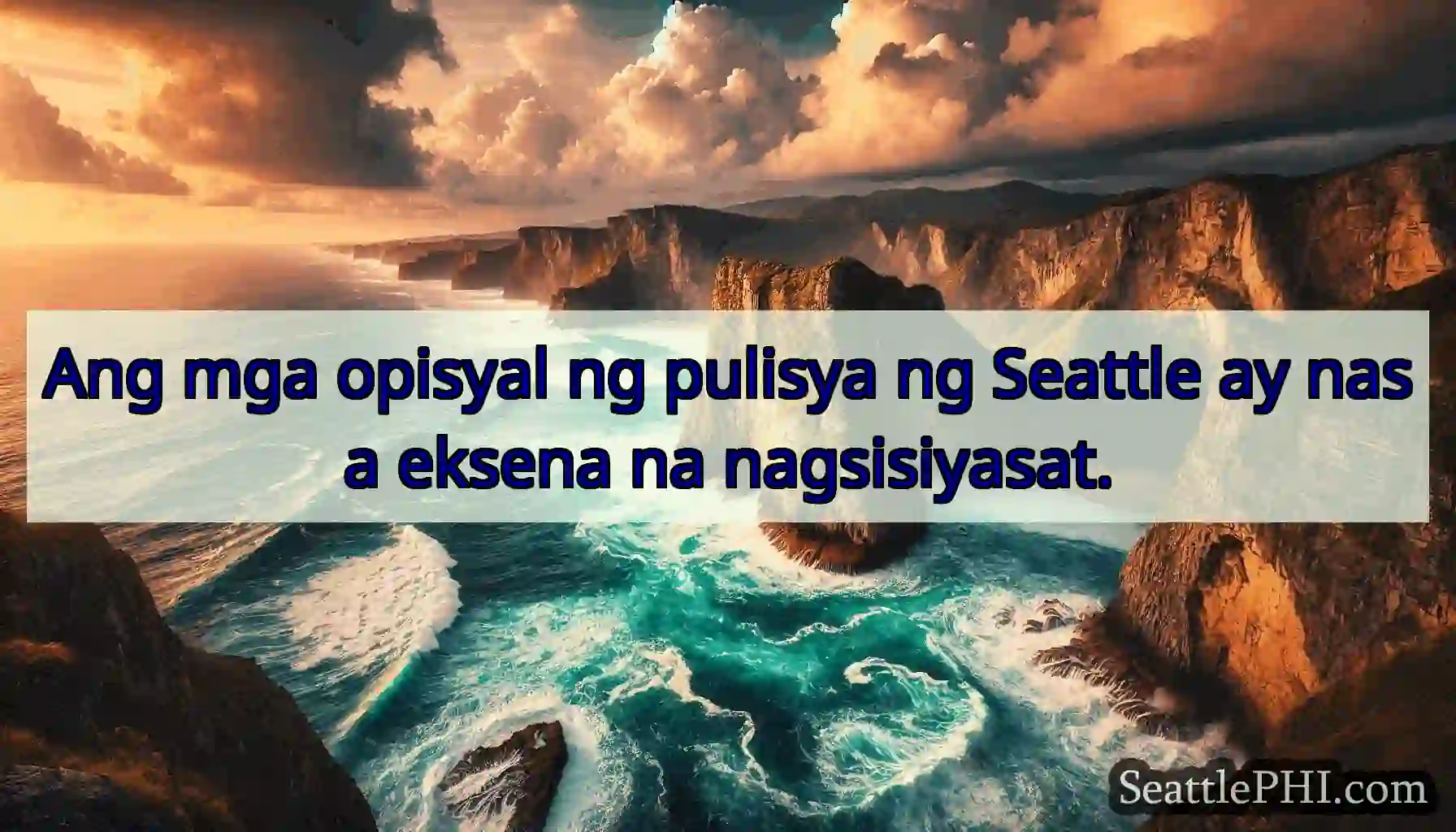 Ang mga opisyal ng pulisya ng Seattle ay nasa