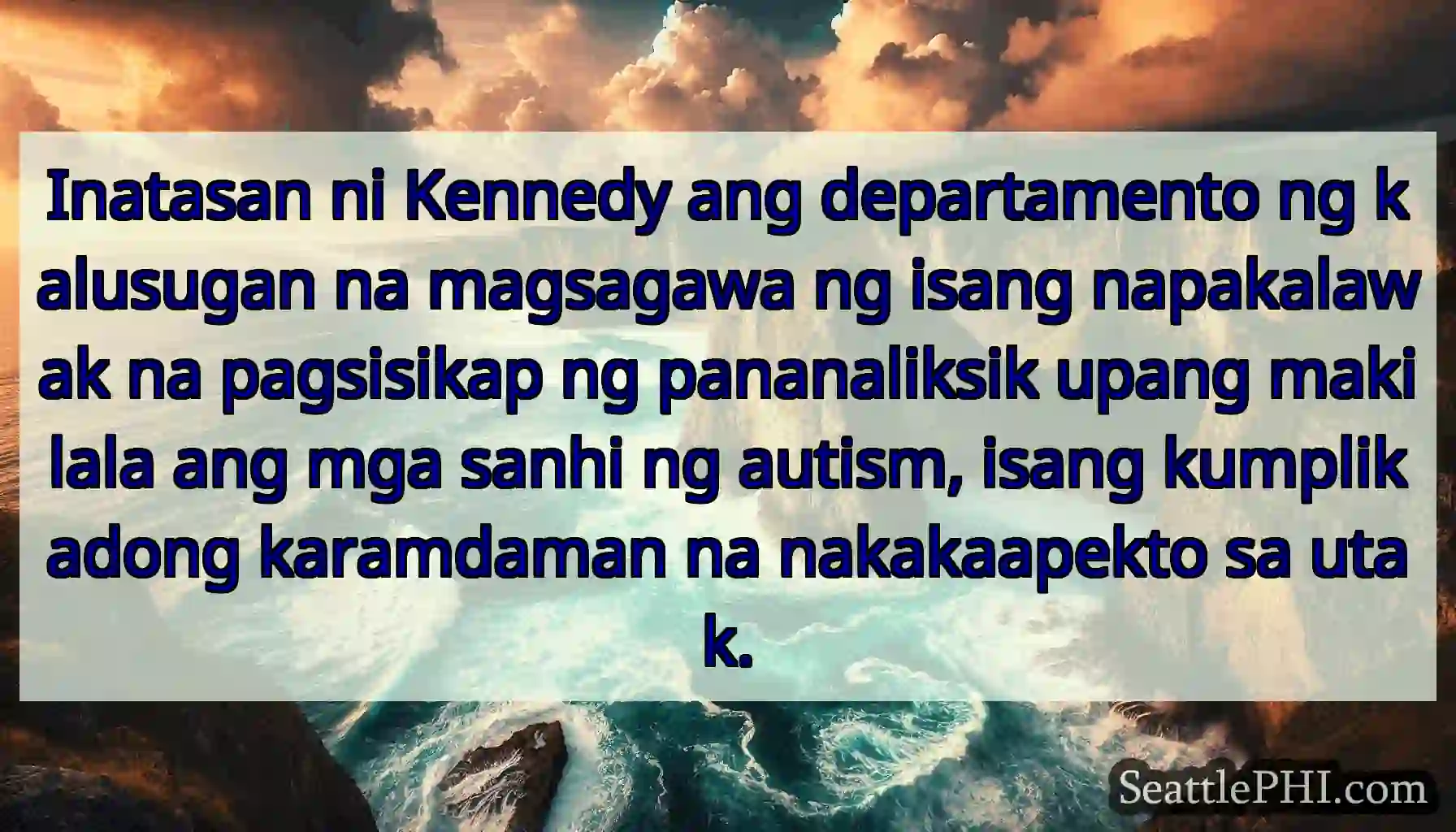 Inatasan ni Kennedy ang departamento ng kalusugan