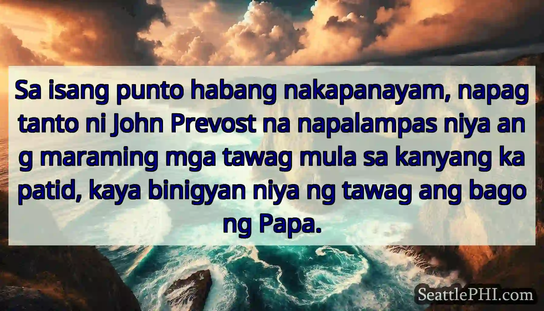 Sa isang punto habang nakapanayam, napagtanto ni