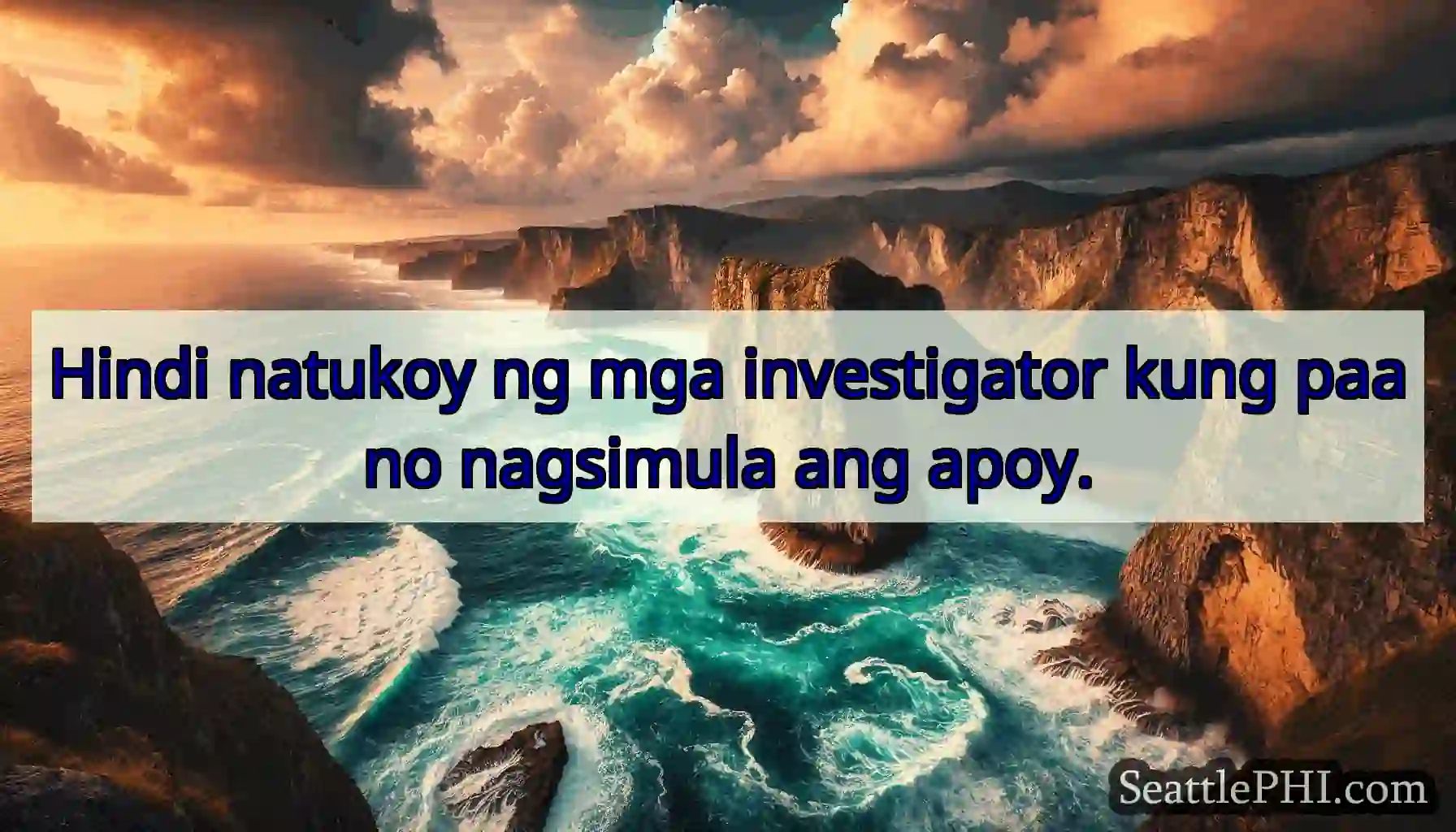 Hindi natukoy ng mga investigator kung paano