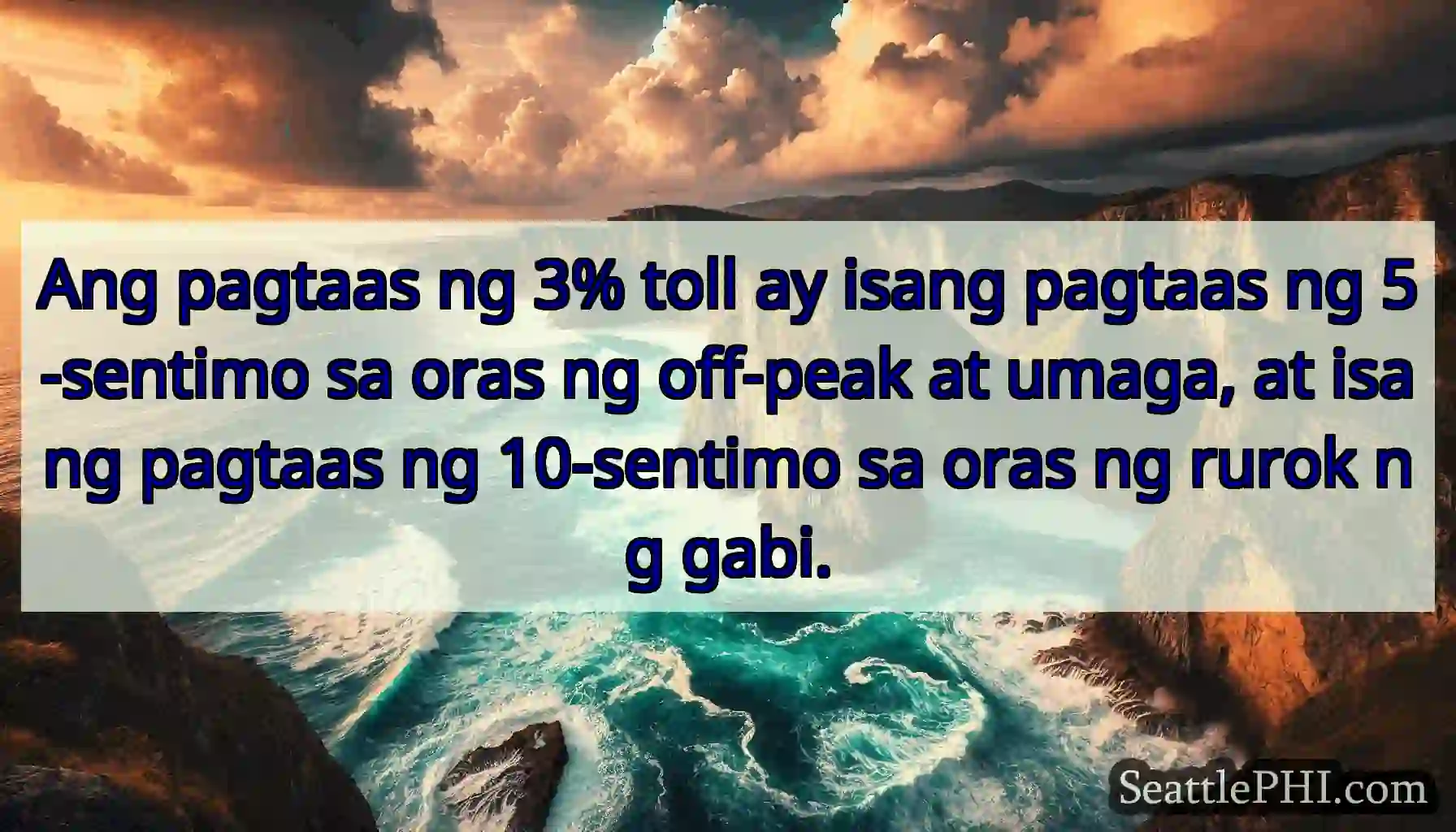 Ang pagtaas ng 3% toll ay isang pagtaas ng