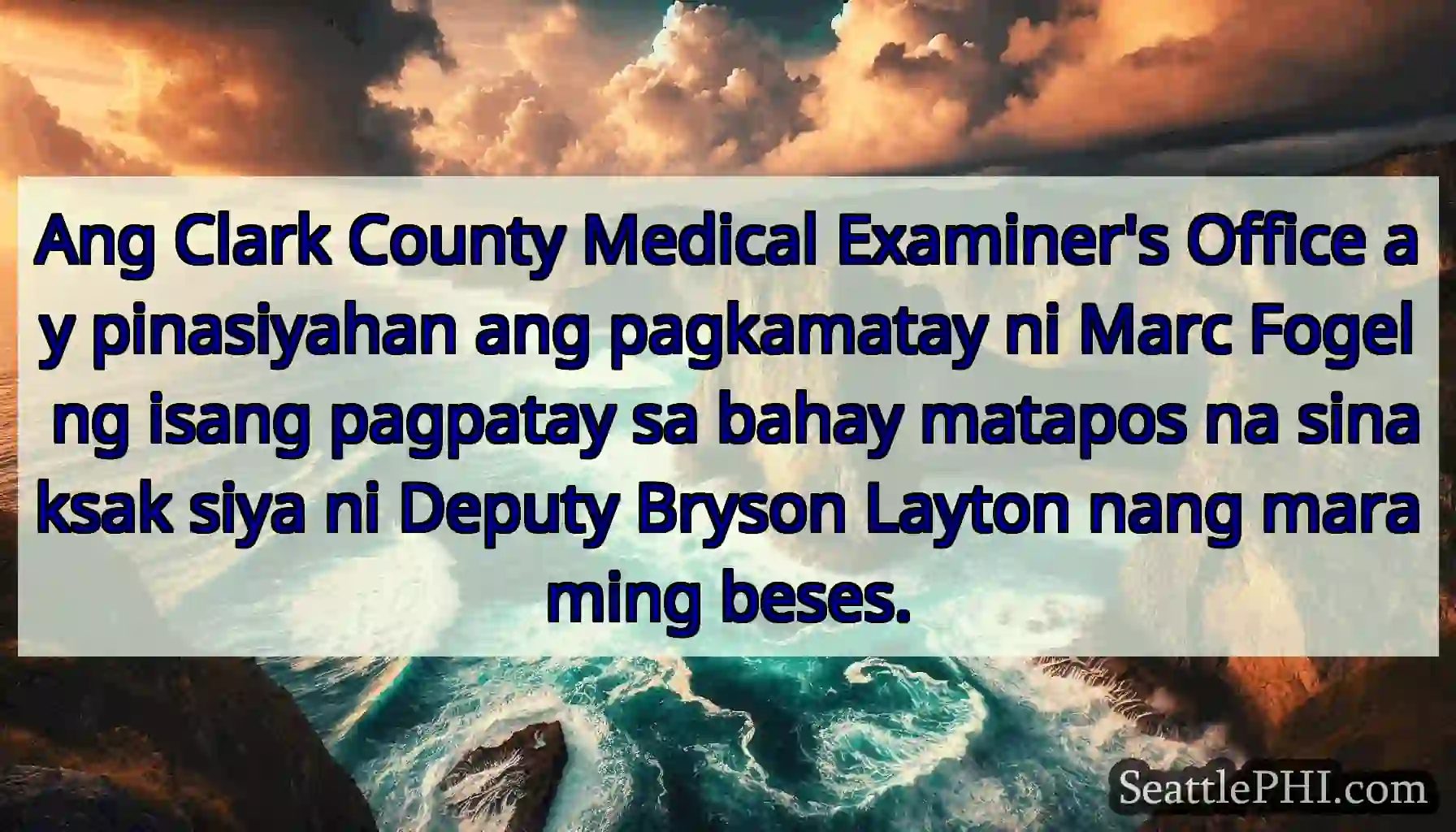 Ang Clark County Medical Examiner's Office ay