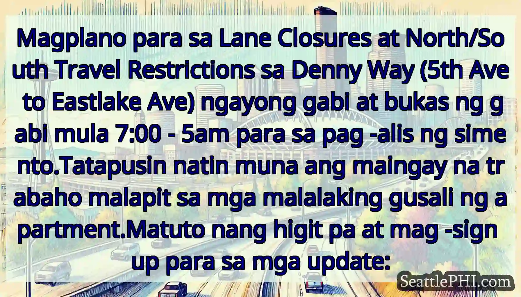 Magplano para sa Lane Closures at North/South