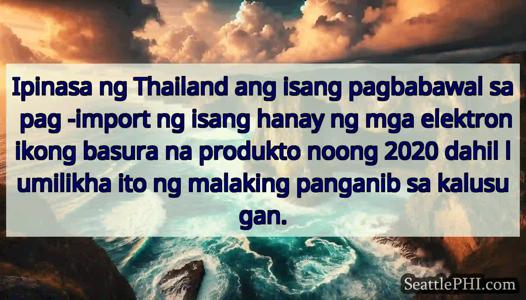 Ipinasa ng Thailand ang isang pagbabawal sa pag