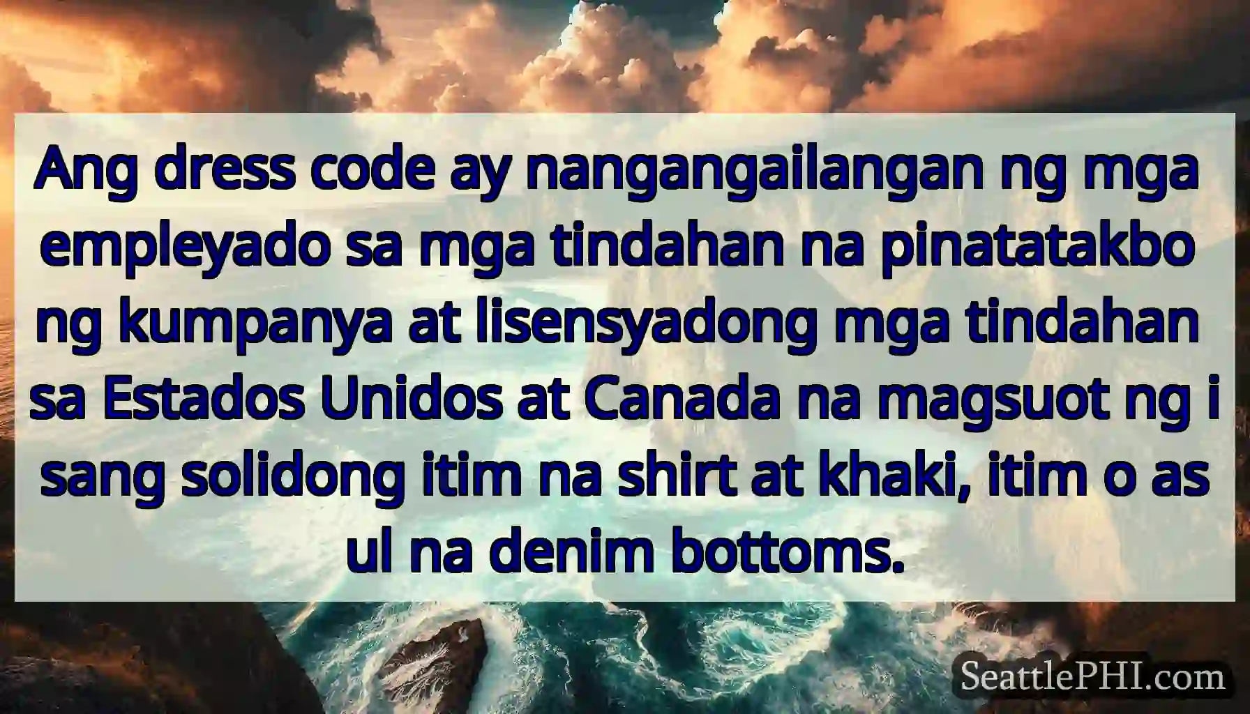 Ang dress code ay nangangailangan ng mga
