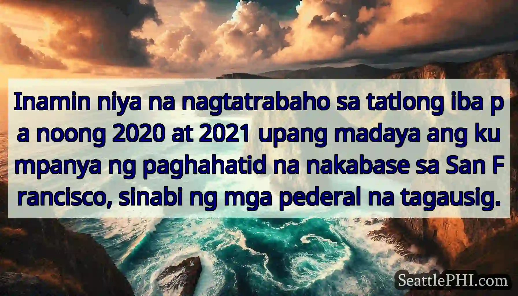 Inamin niya na nagtatrabaho sa tatlong iba pa