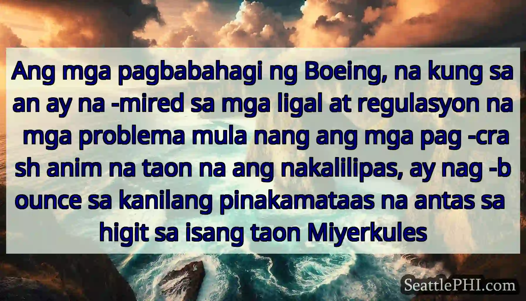 Ang mga pagbabahagi ng Boeing, na kung saan ay na