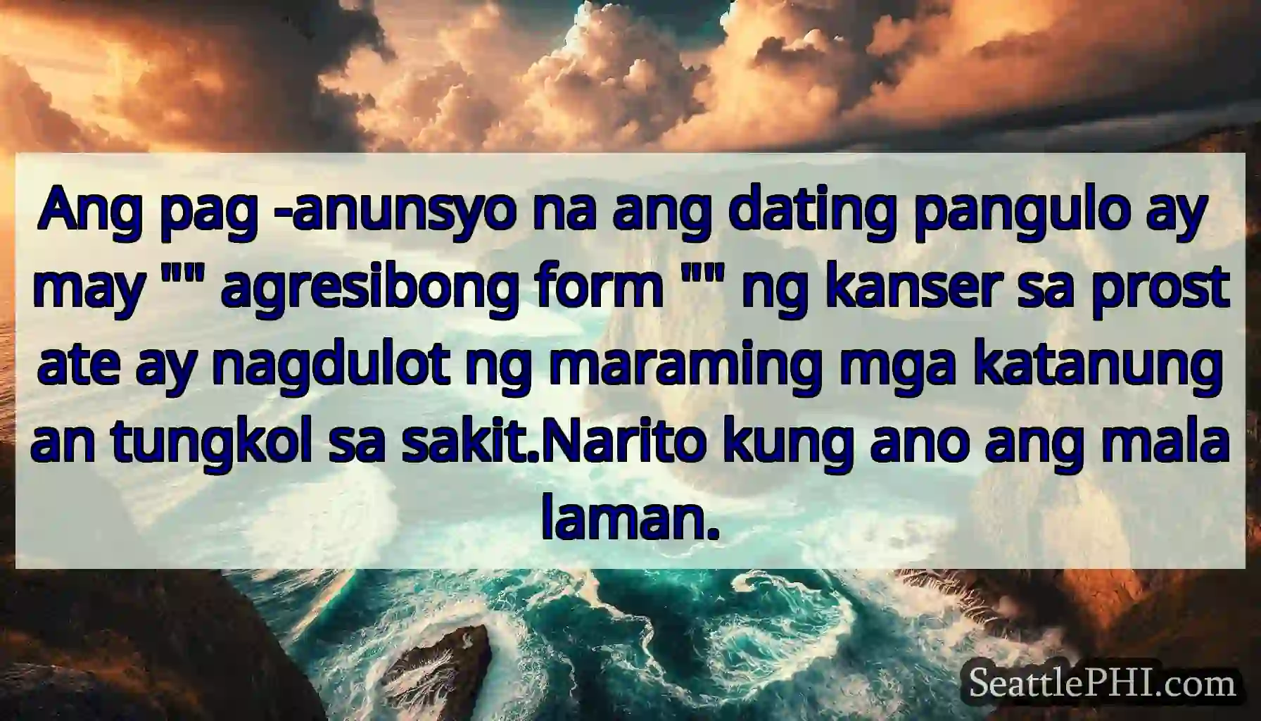 Ang pag -anunsyo na ang dating pangulo ay may