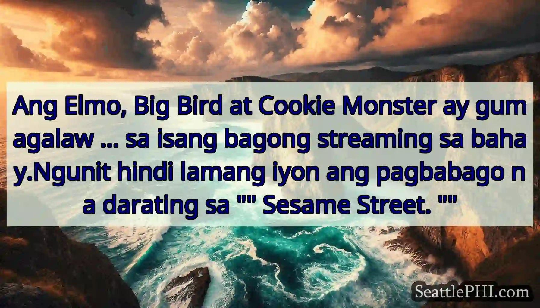 Ang Elmo, Big Bird at Cookie Monster ay gumagalaw