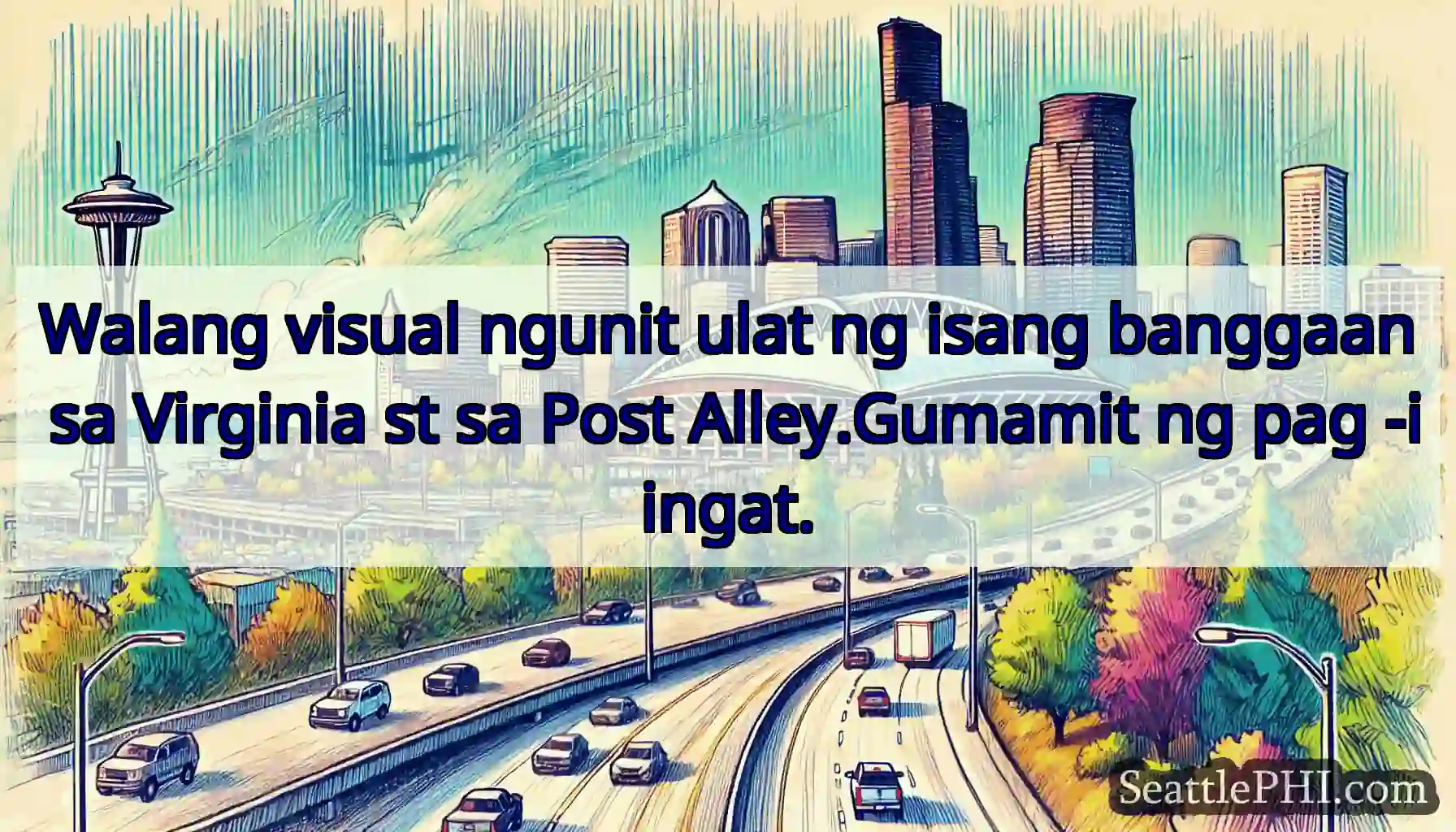 Walang visual ngunit ulat ng isang banggaan sa